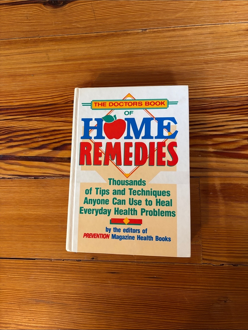 The Doctors Book of Home Remedies Hardcover - White Hardback Cover
